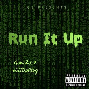 Run It Up (Explicit)