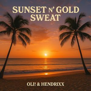 Sunset n' Gold Sweat