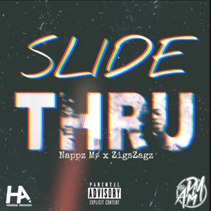 Slide Thru (Explicit)
