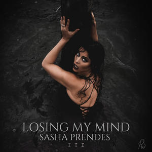 Losing My Mind (Explicit)