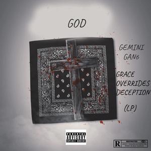 Gemini Gan6 (GRACE OVERRIDES DECEPTION) LP [Explicit]