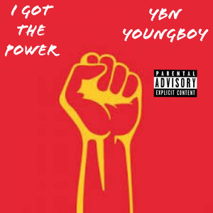 I Got the Power (Explicit)