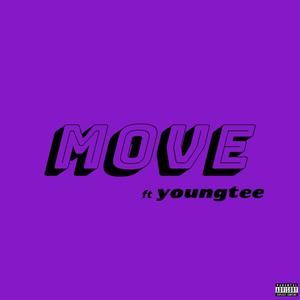 Move (feat. Youngtee) [Explicit]