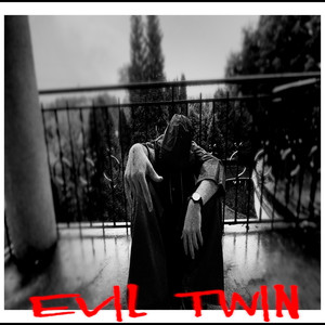EVIL TWIN (Explicit)