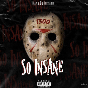 So Insane (Explicit)