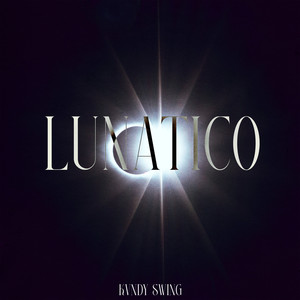 Lunático (Explicit)