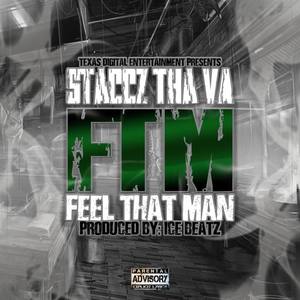 Feel That Man(feat. Ice Beatz) (Explicit)