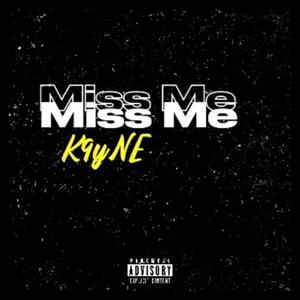 Miss Me (Explicit)