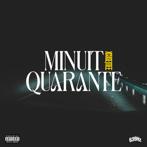 Minuit 40 (Explicit)