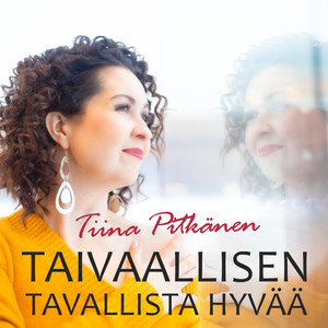 Taivaallisen tavallista hyvää