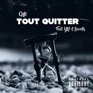 Tout quitter (Explicit)