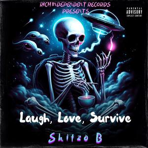 Laugh,Love,Survive (Explicit)