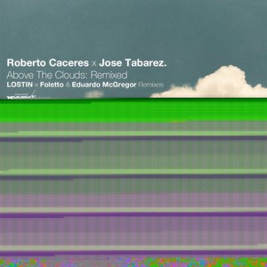 Above the Clouds (LOSTIN X Foletto Remix)
