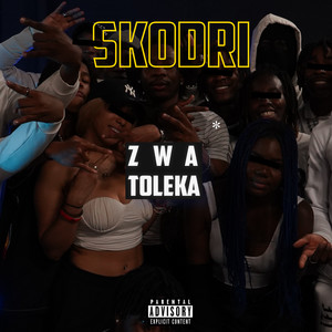 Zwa Toleka (Explicit)