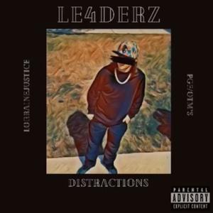 Distractions (feat. LorraineJU$TICE) [Explicit]