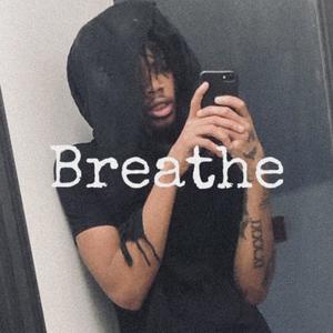 Breathe (Explicit)