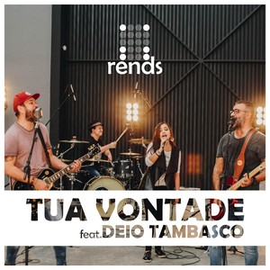 Tua Vontade(feat. Déio Tambasco)