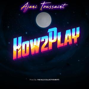 HOW2PLAY (Explicit)