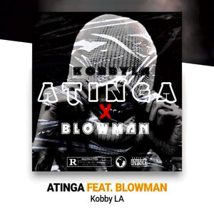Atinga (feat. Blowman) (Explicit)