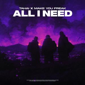 All I Need (Extended Mix)