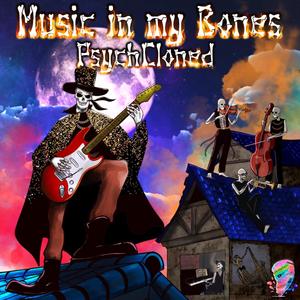 Music in my Bones (feat. Ryan Jones, Space Hobo, Marco Ignacio Toba, Andres Blanco, Tyler Rumore, Katrin Romanova, Enrico Bigman Scarpa, Polina Faustova & Irina Savenkova)