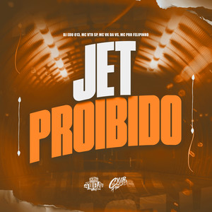 Jet Proibido (Explicit)