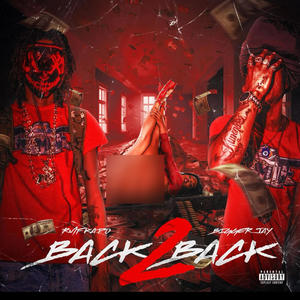 Back 2 Back (feat. BiggerJay) [Explicit]