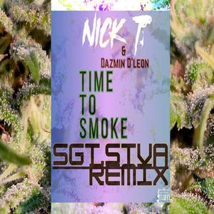 Time to Smoke (SGT.STVA Remix|Explicit)