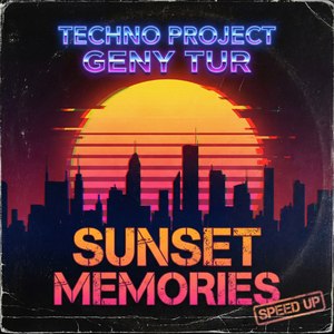 Sunset Memories (Speed Up)