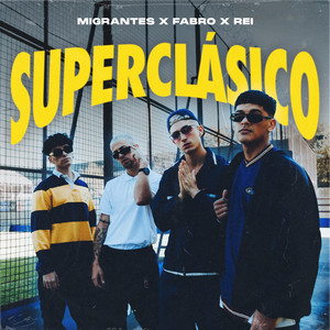 Superclásico (Explicit)