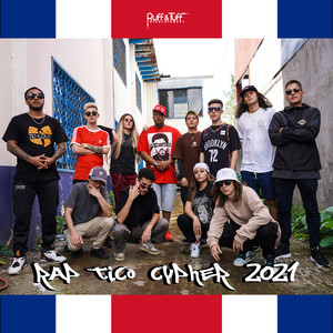 Rap Tico Cypher 2021 (Explicit)