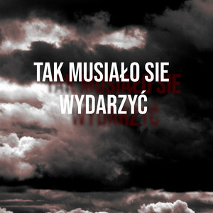 Kadi - TAK MUSIAŁO SIĘ WYDARZYĆ (Explicit)