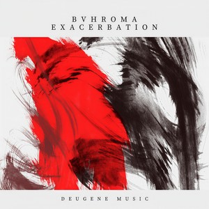 Exacerbation (Original Mix)