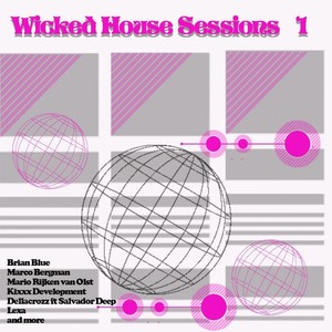 Wicked House Sessions 1