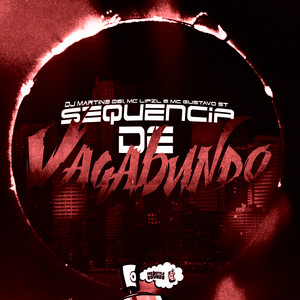 Sequência De Vagabundo (Explicit)