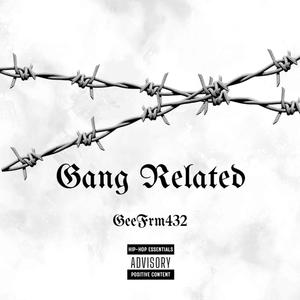 Gang Related (Explicit)