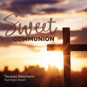 Sweet Communion (feat. Karen Bryant)