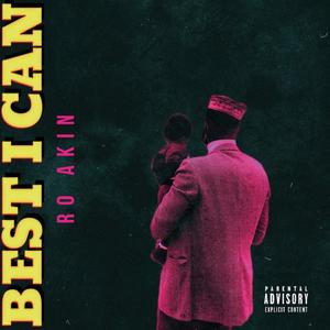 Best I Can (Explicit)