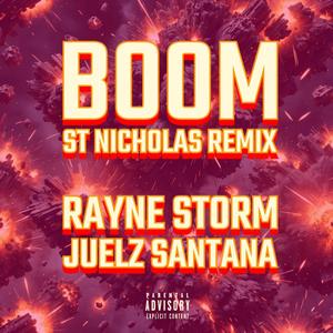 Boom (St Nicholas Remix) [Explicit]