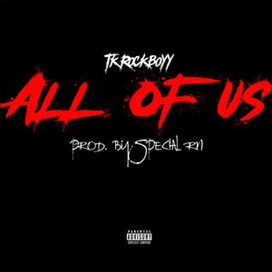 All Of Us (Explicit)