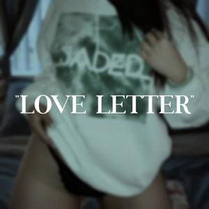 Love Letter (Explicit)