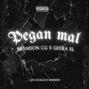 PEGAN MAL (Geera Xl Remix|Explicit)