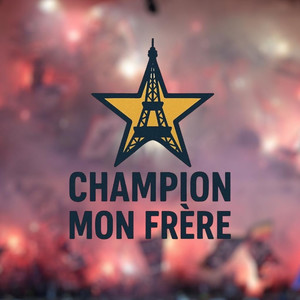 Champion mon frère (Explicit)