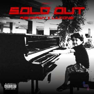 SOLD OUT (feat. Liltone) [Explicit]