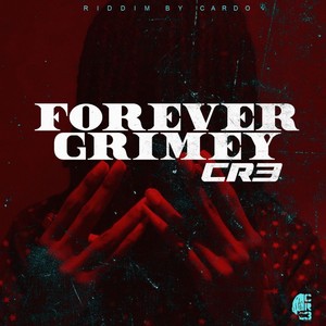 Forever Grimey