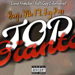 TopGiants (feat. JayPree) [Explicit]