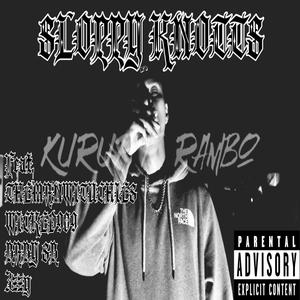 SLOPPY KNOTTS (feat. THEMANWITUCHIES, Wicked909, Baby SB & 3zzy) (Explicit)