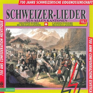 Schweizer Lieder aus allen Kantonen, Vol. 2