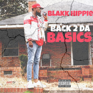 Back 2 Da Basics (Explicit)