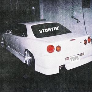 STUNTIN'